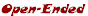 Open Ended
